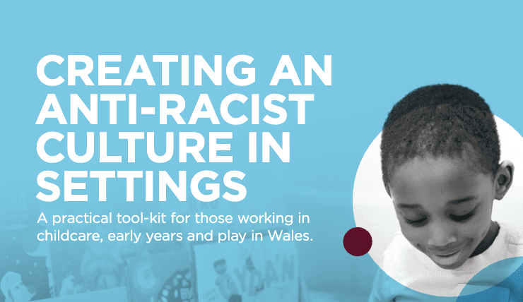 Creating an Anti-Racist Culture in Settings Guide – a practical toolkit ...